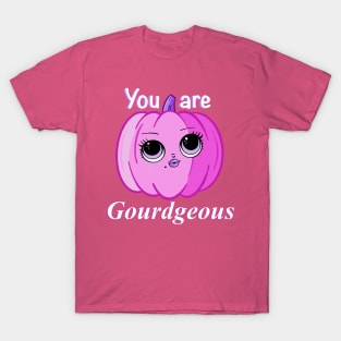 You Are Gourdgeous (pumpkin in Pink and White) T-Shirt